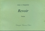 Alain A. Charpentier, Revoir, Poésie