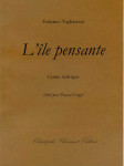 Federico Tagliatesta, L'île pensante, conte satirique, édité par Pascal Engel