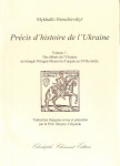 Mykhaïlo Hrouchevskyï, Précis d’Histoire de l’Ukraine, Volume 1