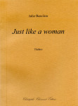 Jalie Barcilon, Just like a woman, théâtre