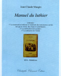 Jean-Claude Maugin, Manuel du luthier, réédition de 1834