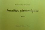 Pierre Gondran dit Remoux, Intailles photoniques, Poésie