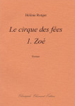 Hélène Rotger, Zoé, roman
