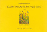 Sylvie Macquet-Billot, Célestin et le Baron de Croque-Souris, petit format A5