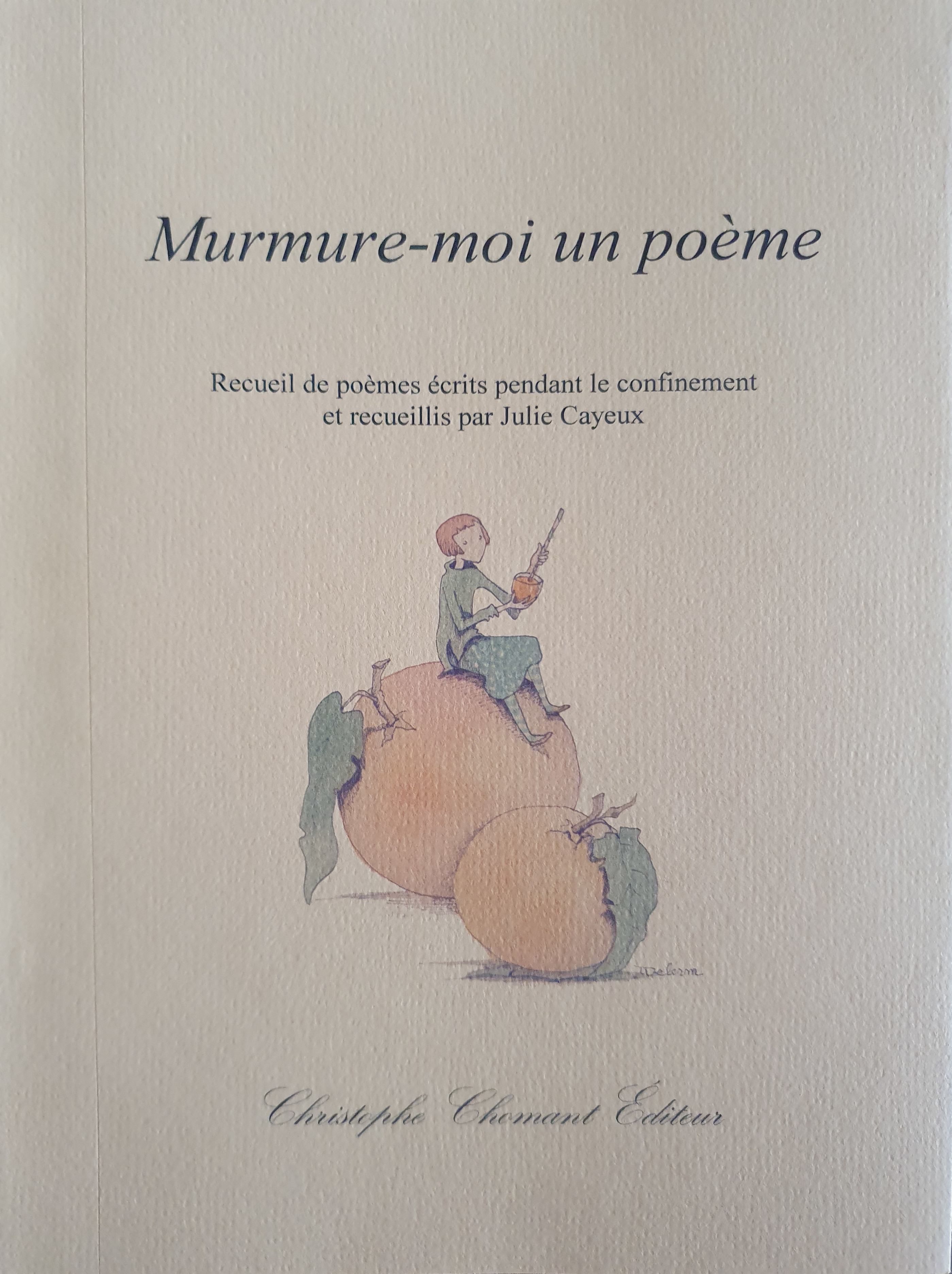 Murmure-moi un poème, recueil de poèmes - Christophe Chomant Editeur,  Boutique en ligne